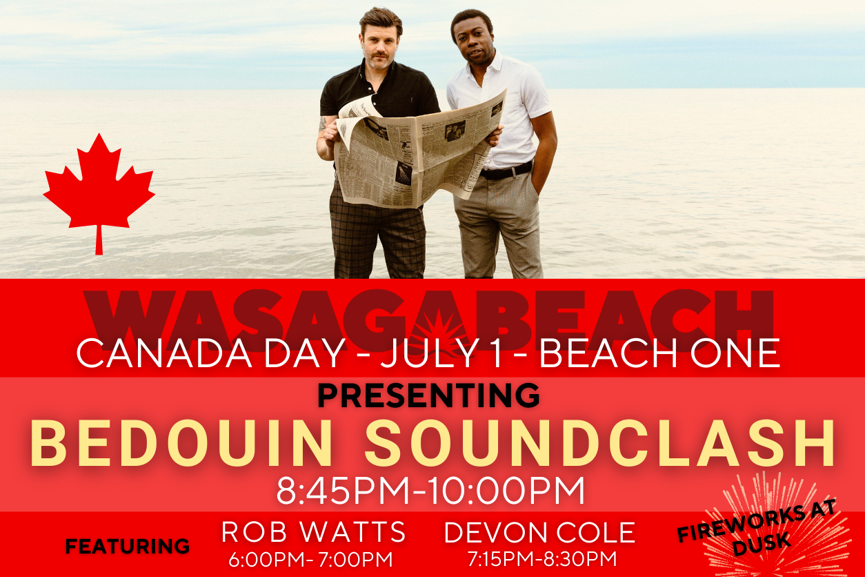 Canada Day- Presenting Bedouin Soundclash 